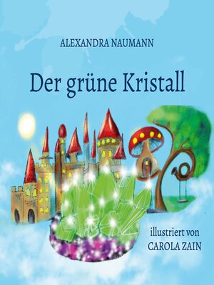 cover image of Der grüne Kristall